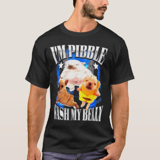 Im Pibble Wash My Belly Frenchie Bulldog T-Shirt