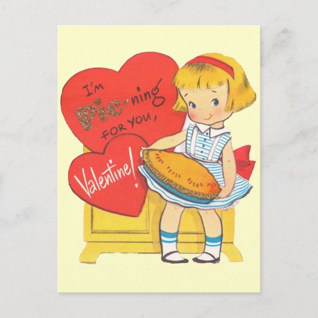 I'm Pie-ning For You Valentine Holiday Postcard (Front)