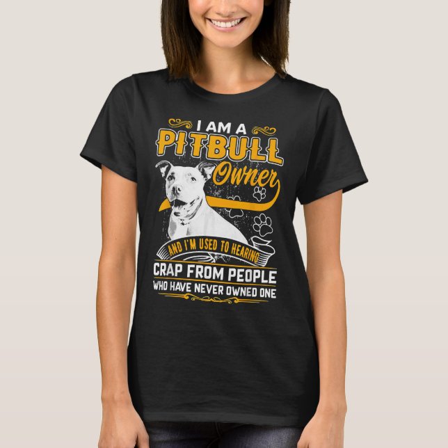 Im Pit Bull Terrier Owner Dog Love R Dad Mom Boy G T-Shirt (Front)