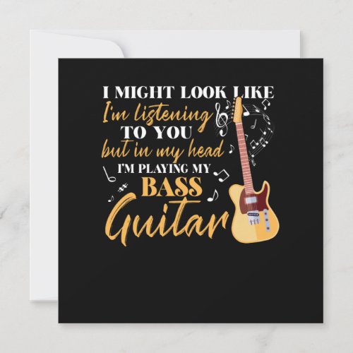 Im Playing My Bass Guitar Thank You Card