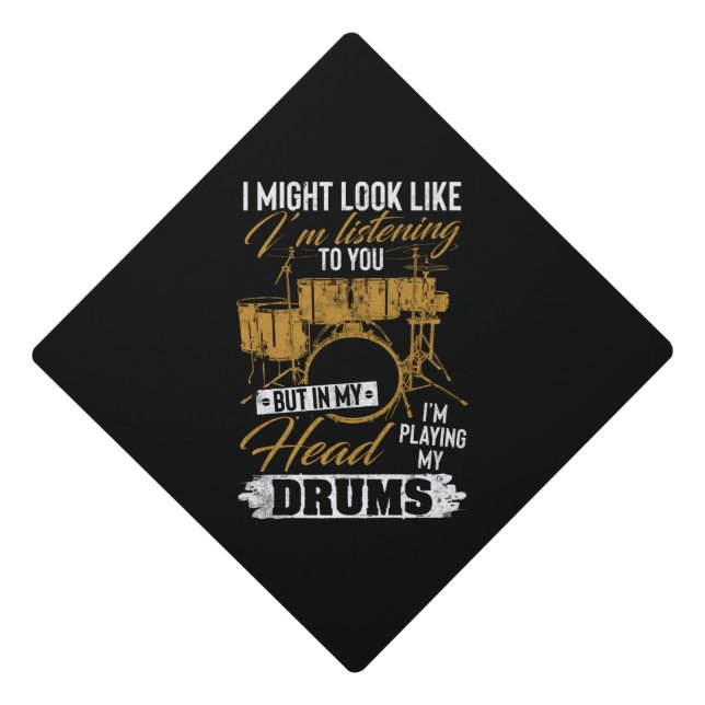 I'm Playing My Drums Graduation Cap Topper (Front)