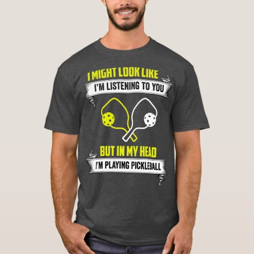 Im Playing Pickleball Funny Pickleball Grandpa T_Shirt