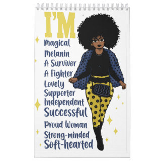 I'm positive motivate inspire melanin sista black calendar