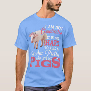 I'm Pretty And Give Me Pigs Funny Floral Pig Farme T-Shirt