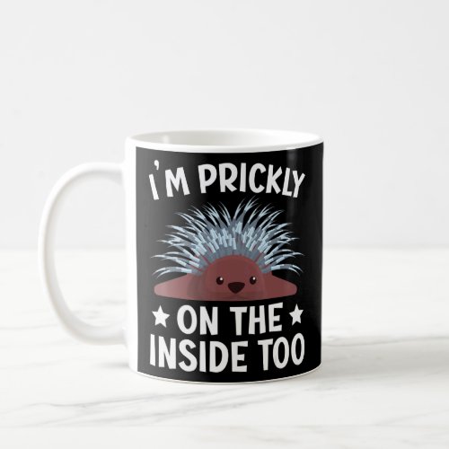 Im Prickly On The Inside Too Porcupine Rodent Spi Coffee Mug