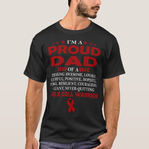 Im proud dad of SICKLE CELL warrior T_Shirt