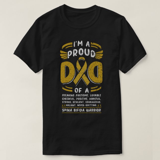 I'm Proud Dad of Spina BIFIDA Warrior Motivational T-Shirt (Design Front)