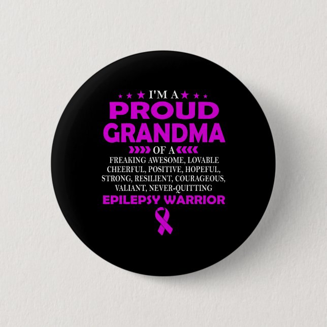 I'm Proud Grandma Of Epilepsy Warrior T  Button (Front)