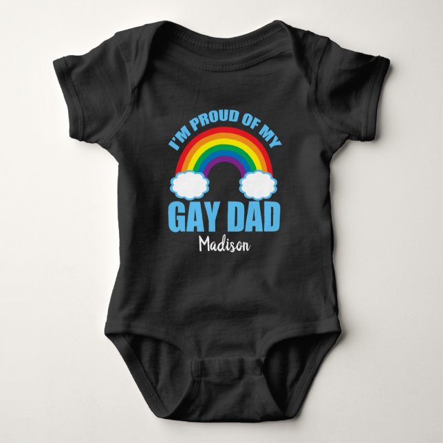 I'm Proud of My Gad Dad LGBT Son Daughter Pride Baby Bodysuit (Front)