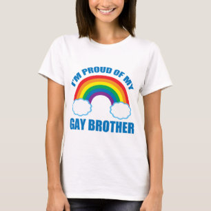 I'm Proud of My Gay Brother LGBT Sister T-Shirt