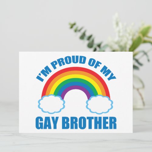 Im Proud of My Gay Brother Rainbow Card