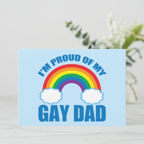 Im Proud of My Gay Dad Rainbow Pride Card
