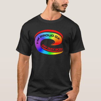 I'm Proud of my gay son T-Shirt