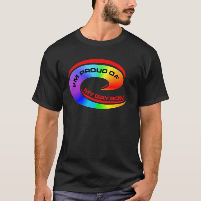 I'm Proud of my gay son  T-Shirt (Front)