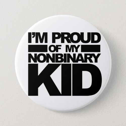 Im Proud of my Nonbinary Kid pin
