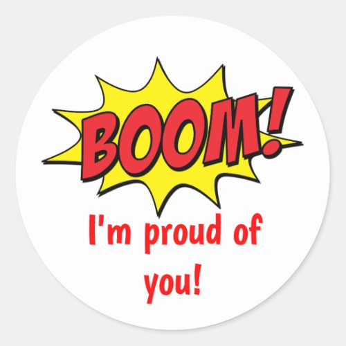 Im Proud of You Colorful Teacher Encouragement Classic Round Sticker