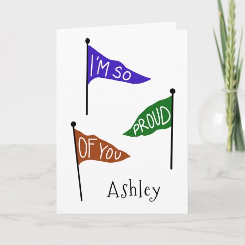 Im Proud of You Personalized Congratulations Card