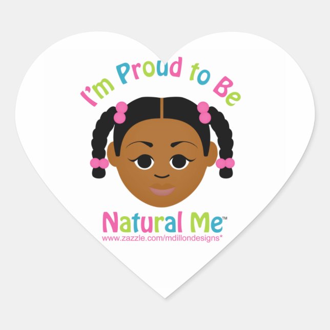 I'm Proud to Be Natural Me! Heart Sticker (Front)