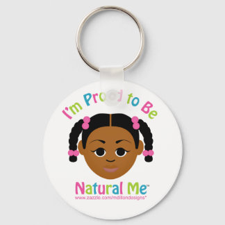 I'm Proud to Be Natural Me! Keychain