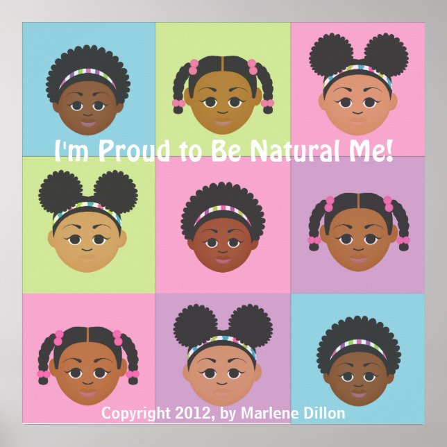 I'm Proud to Be Natural Me! Posters (Front)