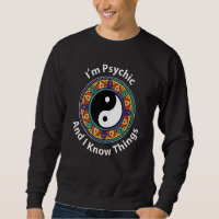 I'm Psychic & I Know Things YinYang For Clairvoya