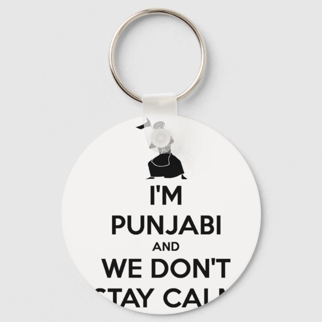 I'm Punjabi and We Don't Keep Calm Keychain (Front)