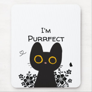 I'm Purrfect Cute Black Cat Mousepad