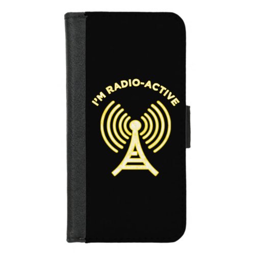 Im Radio_Active iPhone 87 Wallet Case