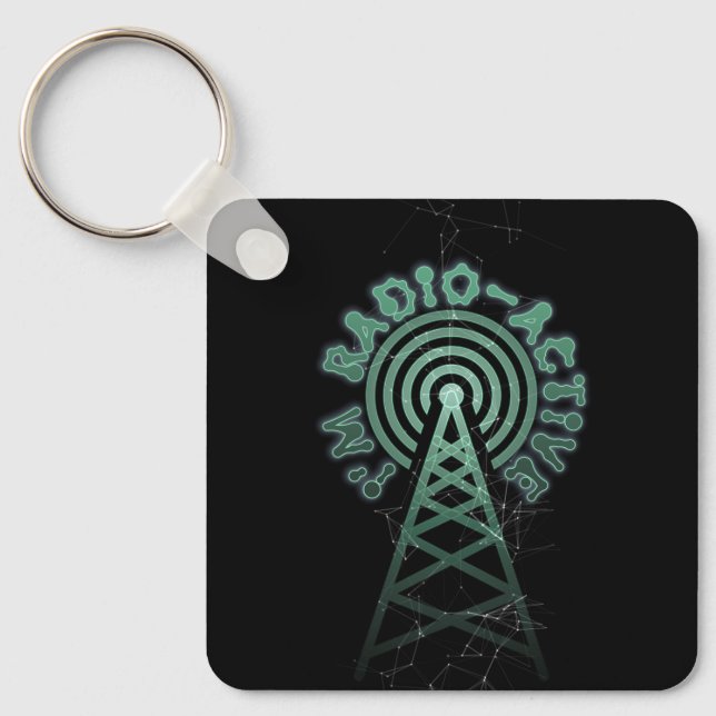 I'm Radio Active With Tower Antenna Funny Ham Radi Keychain (Front)