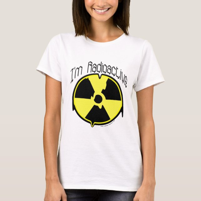 I'm Radioactive T-Shirt (Front)