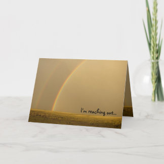 I'm reaching out... card