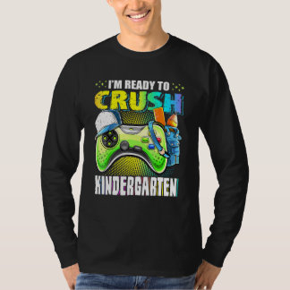 Im Ready Crush Kindergarten Back To School Video G T-Shirt