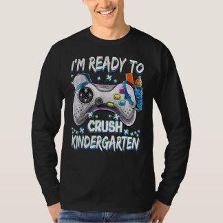 I'm Ready Crush Kindergarten Back To School Video  T-Shirt