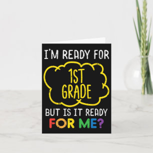 Im Ready For 1st Grade Fun First Day Of School Boy Card