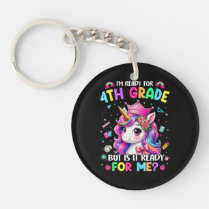 Im Ready for 4th Grade Unicorn First Day of School Keychain