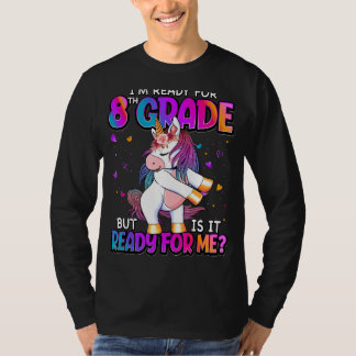 I'm Ready For 8th Grade   Back To School 8th Grade T-Shirt