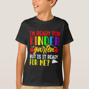 I'm Ready For First Day of School Kindergarten Boy T-Shirt