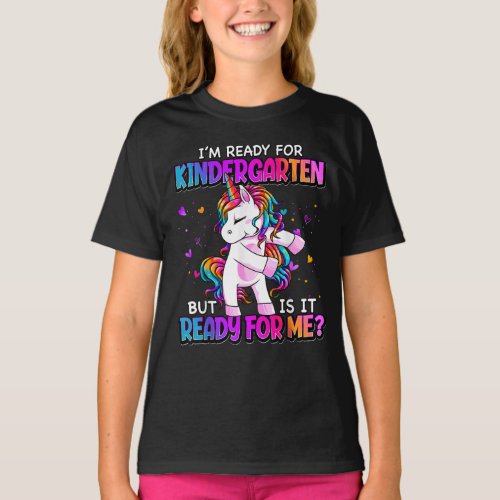 Im Ready For Kindergarten But Is It Ready For Me T_Shirt