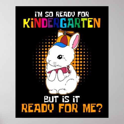 Im ready for Kindergarten Poster