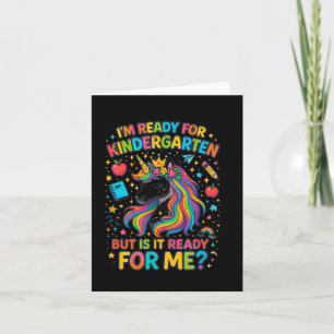 Im Ready For Kindergarten Unicorn First Day Of Sch Card