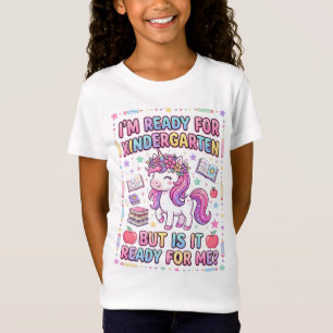 Im Ready For Kindergarten Unicorn T-Shirt