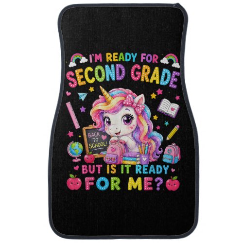 Im Ready for Second Grade Unicorn First Day Car Floor Mat