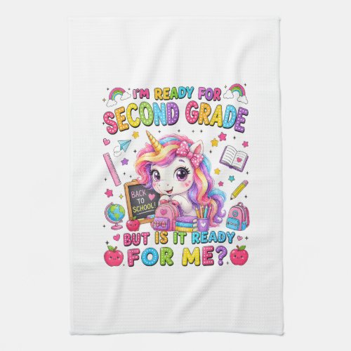 Im Ready for Second Grade Unicorn First Day Kitchen Towel