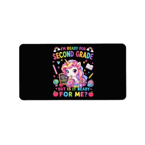 Im Ready for Second Grade Unicorn First Day Label