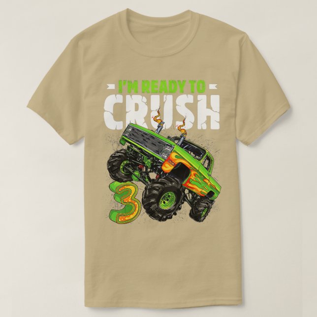 Im Ready o Crush 3rd Birthday Boy Monster ruck 3 Y T-Shirt (Design Front)