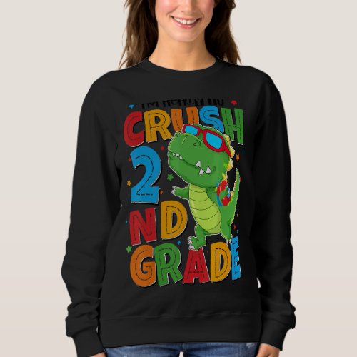 Im Ready To 2nd Grade Boys Kids Dinosaur Back To  Sweatshirt