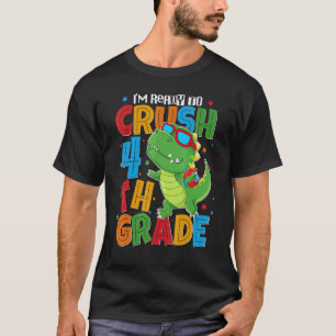 I'm Ready To 4th Grade Boys Kids Dinosaur Back To T-Shirt