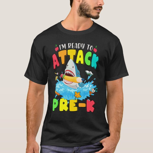I'm Ready To Attack Pre K Back To School Shark Boy T-Shirt (Front)