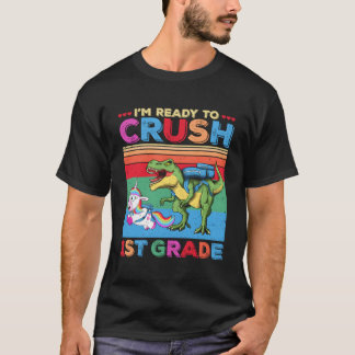 I'M Ready To Crsuh 1St Grade Unicorn Dinosaur Back T-Shirt