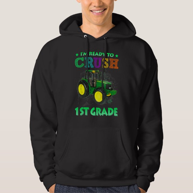 Im Ready To Crush 1st Grade Back To School Monster Hoodie (Front)